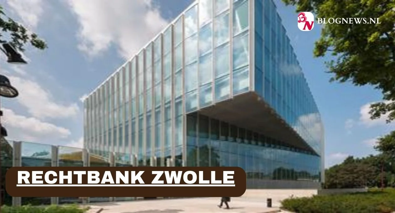 Rechtbank Zwolle