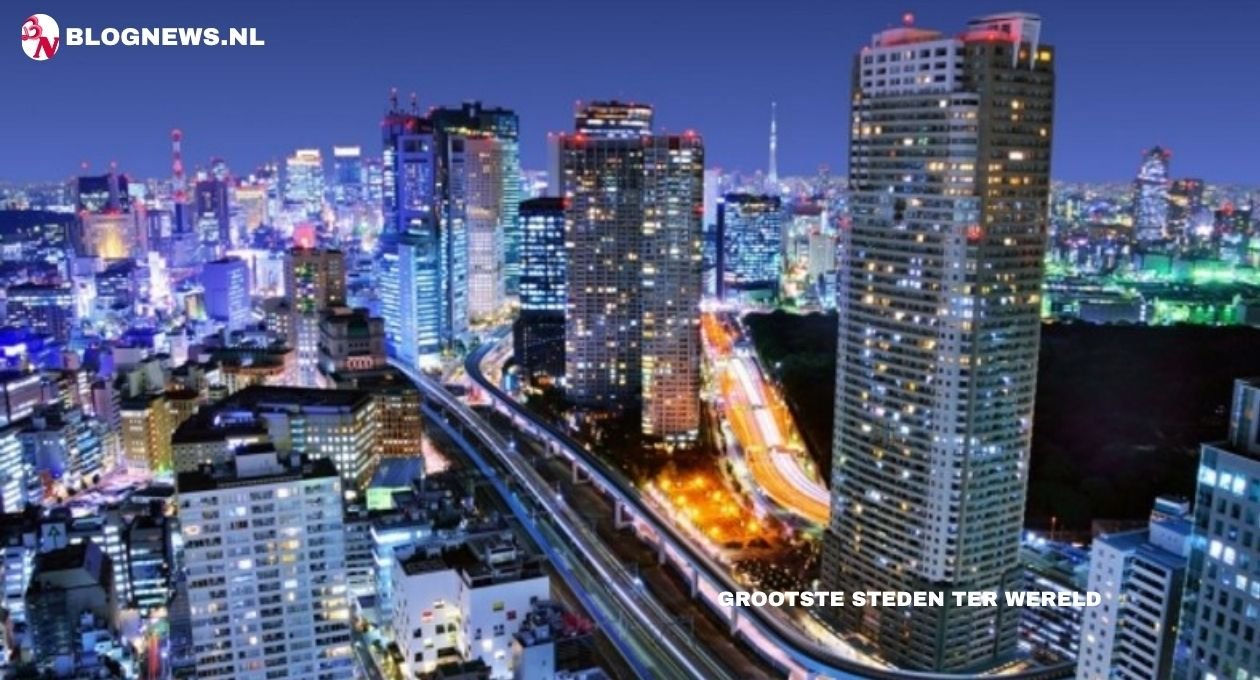 grootste steden ter wereld